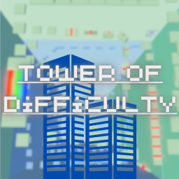 Tower Of Difficulty