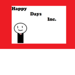 Happy Days Inc.