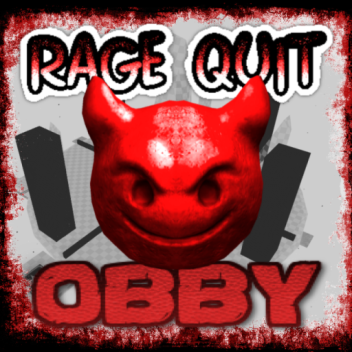 The Rage Quit Obby 