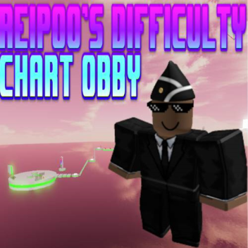 Reipoo's Difficulty Chart Obby [BETA]