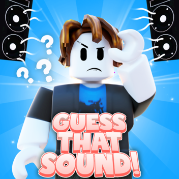 Guess that Sound! 🔊