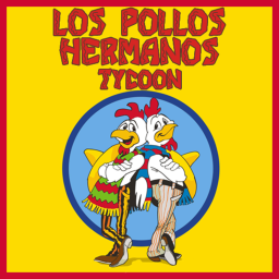 Los Pollos Hermanos Tycoon!