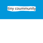 Tiny Community