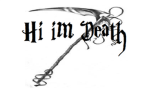 Hi im Death
