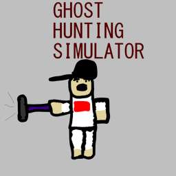 Ghost Hunting Simulator (NEW!)