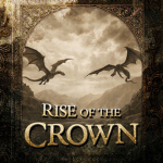 Rise of the Crown