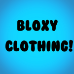 Bloxy Clothing!