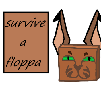 survive the floppa the killer