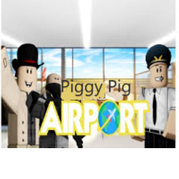 ✈️Piggy Pig Airport.✈️