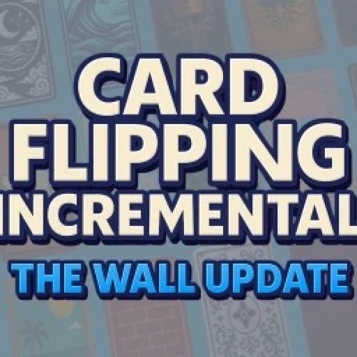 Card Flipping Incremental