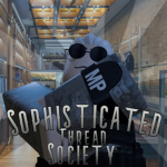 Sophisticated Thread Society