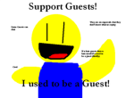 Support Guests!