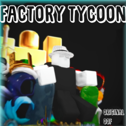(NEW) Factory Tycoon