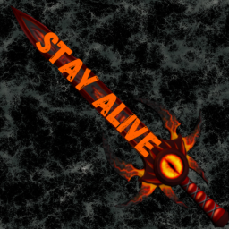 Stay Alive And Sword Fight
