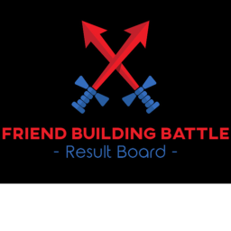 Friend Building Battle! (Result Board)