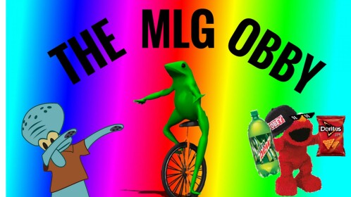 THE MLG OBBY (New)