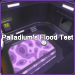 [NEW MAPS] Palladium's Flood Test