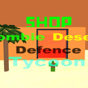 [🏖️] Klassischer Zombie-Wüsten-Verteidigungs-Tycoon 