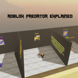 Roblox predators explained