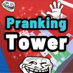 Pranking Tower 🤪