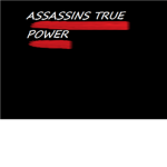 The Assasin's True Power (join The Assasins Order)