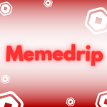 Memedrip