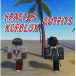 Headless and Korblox outfits