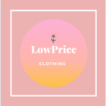 ~LowPrice Clothing~