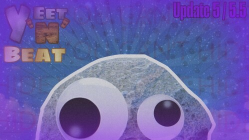 Yeet 'N' Beat [Big update 2.0]
