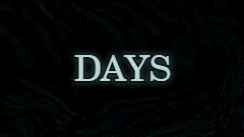 DAYS