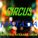 Circus Fantasia®
