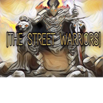 |The Street Warriors|