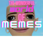 the wonderful world of memes (;