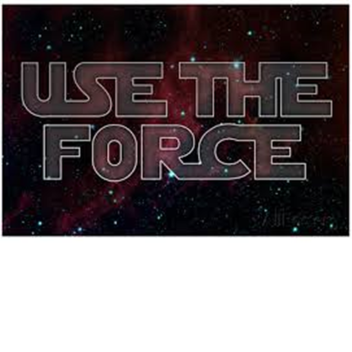 Use The Force | A UPDATE |