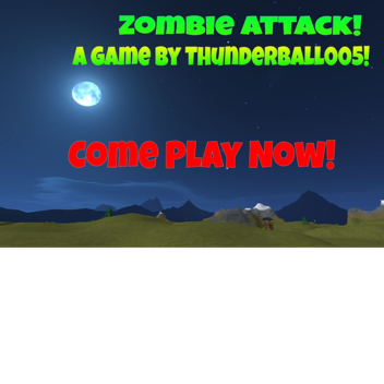 Zombie Attack!