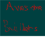 Awesome Builders!!!!!