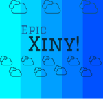Epic Xiny!