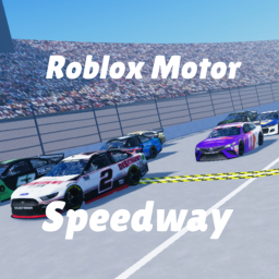 NASCAR: ROBLOX MOTOR SPEEDWAY (DEMO)