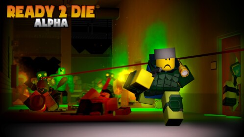 Ready 2 Die 0.0.9a