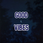 Good+Vibes