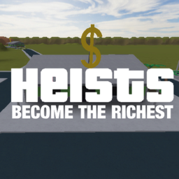 Heists [2K+ ]