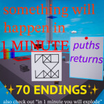 smth will happen in 1 minute[70 ENDINGS]