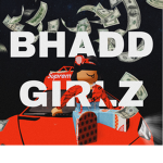 BHADD GIRLZ