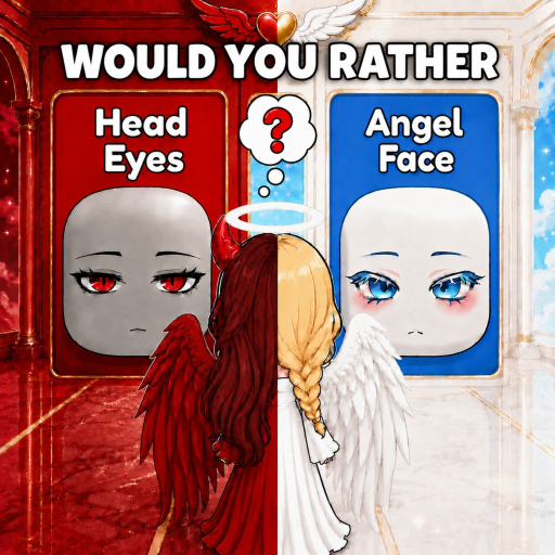 Would you Rather: Devil or Angel