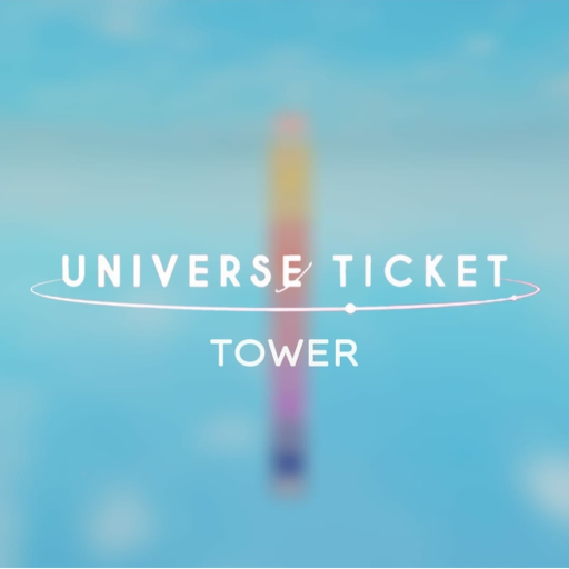Universe ticket Tower! 