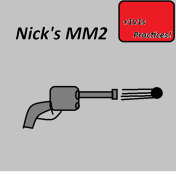 Nick's MM2 