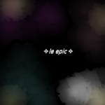 le epic group for le epic people YES
