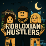 ROBLOXIAN HUSTLERS