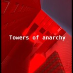 Towers of anarchy