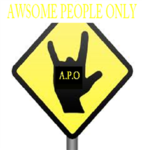 A.P.O AWSOME PEOPLE ONLY!!!!